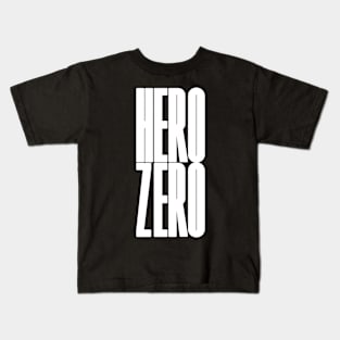 from zero to hero Kids T-Shirt